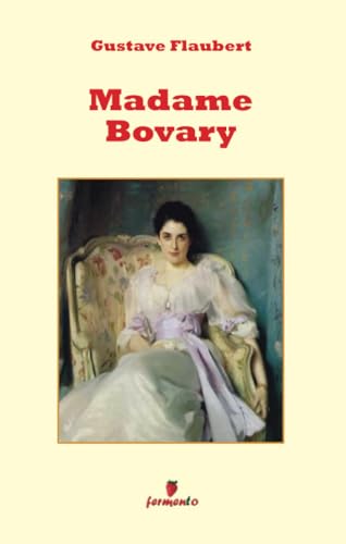 Madame Bovary (Emozioni senza tempo) von Fermento